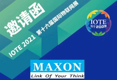 Nanjing Maxon O.E. Tech. Co., Ltd. entered IOTE2021 The 15th International IoT Exhibition successfully!